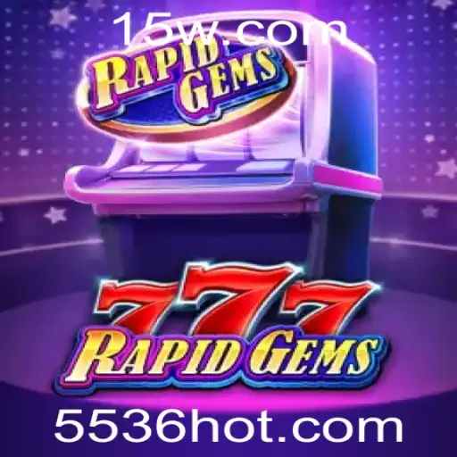 Descubra o Fascinante Mundo de RapidGems777